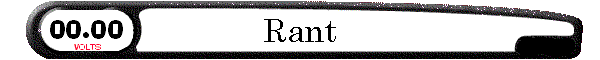 Rant
