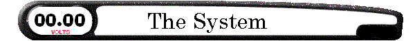 The System